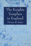 The Knights Templars in England - Paperback