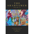The Shahnameh Volume IV: A New English Translation - Paperback