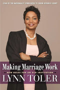 Making Marriage Work: New Rules for an Old Institution - Paperback