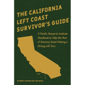 The California Left Coast Survivor's Guide - Hardcover