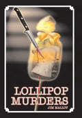 Lollipop Murders - Hardcover