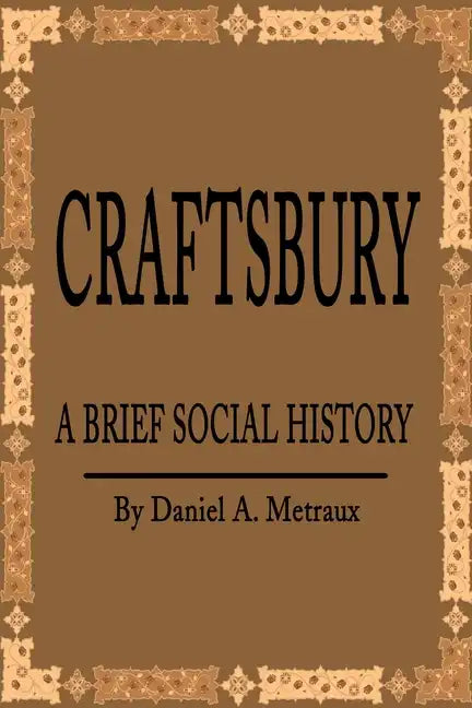 Craftsbury: A Brief Social History - Paperback