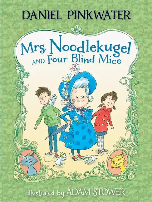 Mrs. Noodlekugel and Four Blind Mice - Paperback