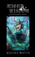 Might & Wisdom: Book III of The Burningsoul Saga - Paperback
