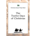 Christmas Season Prayer Book: The Twelve Days of Christmas - Paperback