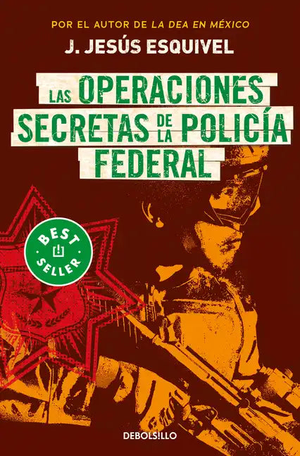 Las Operaciones Secretas de la Policía Federal / The Secret Operations of the Federal Police - Paperback
