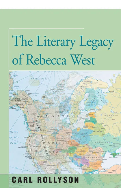 The Literary Legacy of Rebecca West - Paperback