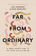 Far from Ordinary: A Young Woman's Guide to the Plans God Has for Her - Paperback
