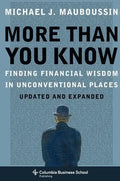 More Than You Know: Finding Financial Wisdom in Unconventional Places (Updated and Expanded) - Paperback