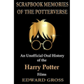 Scrapbook Memories of the Potterverse - Paperback