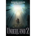 Underland 2 - Paperback