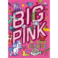My My Big Pink Book of Coloring: With Over 90 Coloring Pages - Paperback