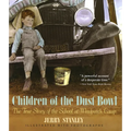 Children of the Dust Bowl: The True Story of the School at Weedpatch Camp - Paperback