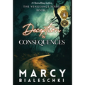 Deception & Consequences - Hardcover