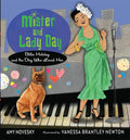 Mister and Lady Day: Billie Holiday and the Dog Who Loved Her - Paperback