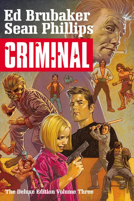 Criminal Deluxe Edition Volume 3 - Hardcover