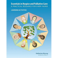 Essentials in Hospice and Palliative Care: A Practical Resource for Every Nurse. Learning Activities - Paperback