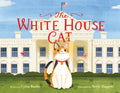 The White House Cat - Hardcover