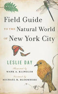 Field Guide to the Natural World of New York City - Paperback