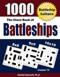 The Giant Book of Battleships: Battleship Solitaire: 1000 Puzzles (8x8 - 9x9 -10x10) - Paperback