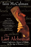 The Last Alchemist: Count Cagliostro, Master of Magic in the Age of Reason - Paperback