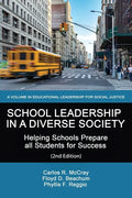 School Leadership in a Diverse Society: Helping Schools Prepare all Students for Success 2nd Edition - Paperback