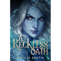 A Reckless Oath - Hardcover