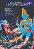 Anti-Gravity and the Unified Field - Paperback