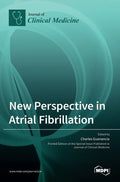 New Perspective in Atrial Fibrillation - Hardcover