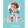 The Things I'm Grateful For... - Paperback