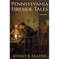 Pennsylvania Fireside Tales Volume 5 - Paperback