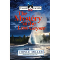 The Tuxedo Cat Kids in the Mystery of the Lost Geyser - Paperback