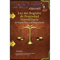 Ley del Registro de la Propiedad Inmobiliaria de Puerto Rico y Reglamento.: Ley N伹. 210 de 8 de diciembre de 2015, seg佖 enmendada y su Reglamento. - Paperback