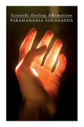 Scientific Healing Affirmations - Paperback