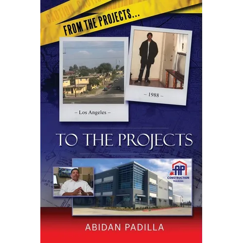 From the Projects... to the Projects: My Road to Success - Paperback