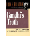 Gandhi's Truth: On the Origins of Militant Nonviolence - Paperback