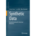 Synthetic Data: Revolutionizing the Industrial Metaverse - Paperback