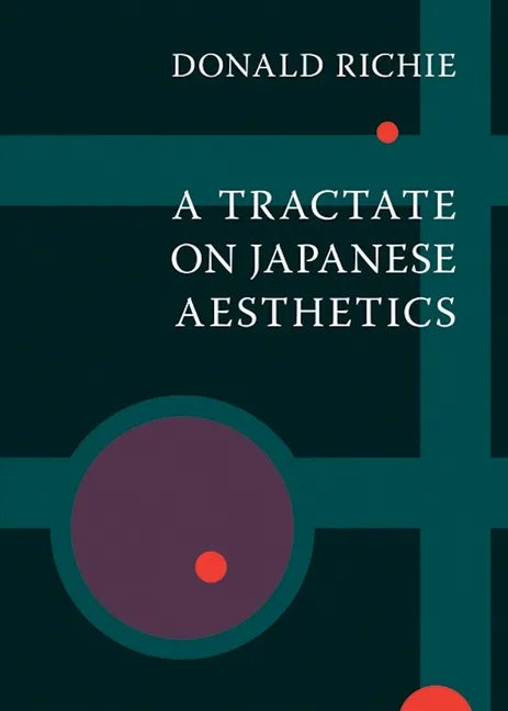 A Tractate on Japanese Aesthetics - Paperback