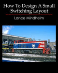 How To Design A Small Switching Layout - Paperback