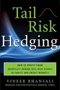 Tail Risk Hedging: Creating Robust Portfolios for Volatile Markets - Hardcover