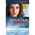 A Mountain Too Steep: Large Print Edition - Paperback