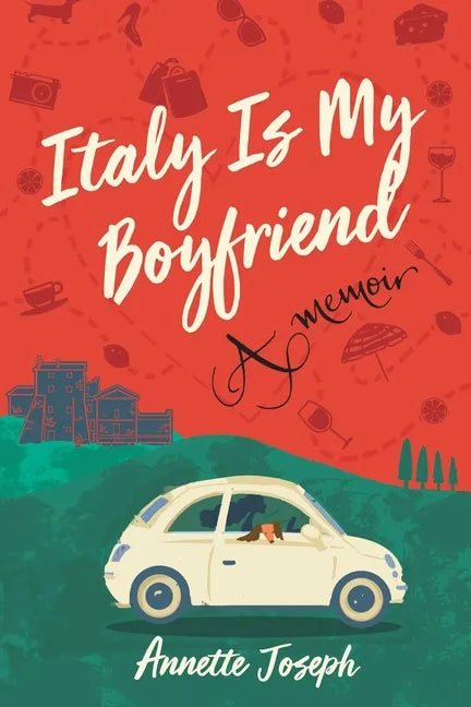Italy Is My Boyfriend - Paperback