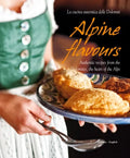 Alpine Flavours: Authentic Recipes from the Dolomites, the Heart of the Alps - Hardcover