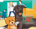 Phoebe-Bear if You Dare: A Tale of an Irish Wolfhound Puppy With Personality and Her Adventures With Her Crazy Family - Hardcover