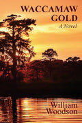 Waccamaw Gold - Paperback