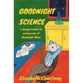 Goodnight Science: a loving parody of Goodnight Moon - Paperback